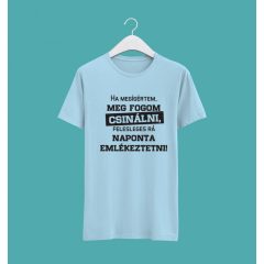 Meg fogom csinálni póló