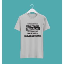 Meg fogom csinálni póló