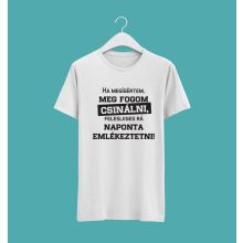 Meg fogom csinálni póló