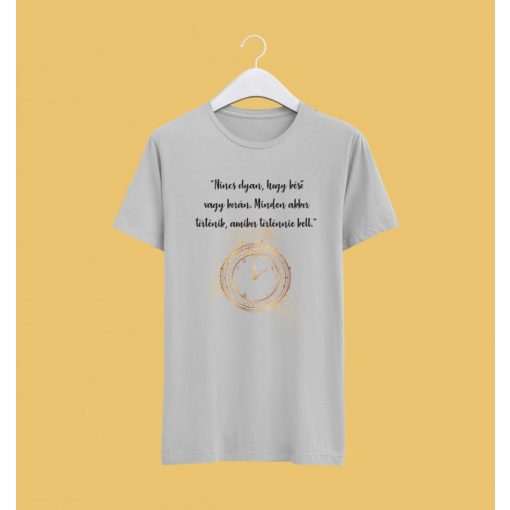 Minden akkor történik póló