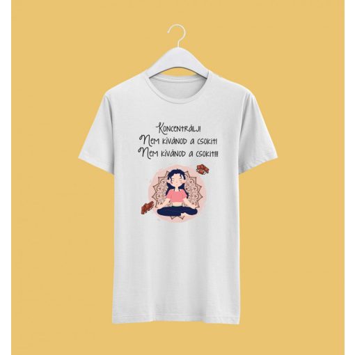 Nem kívánom a csokit póló