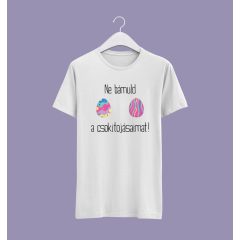 Ne bámuld... póló