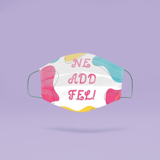 Ne add fel mosható szájmaszk