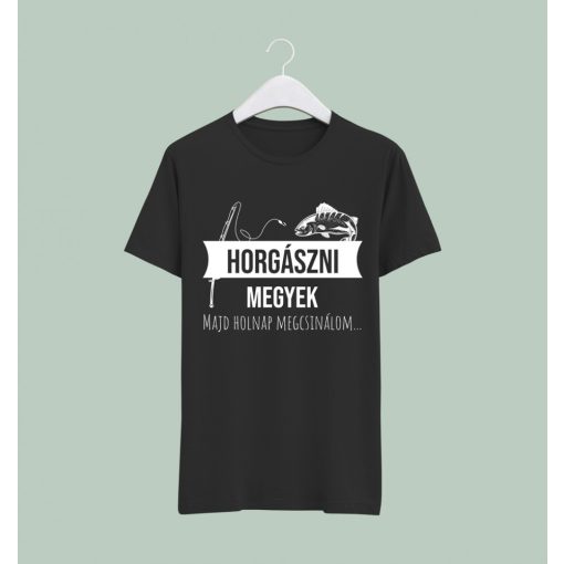 Horgászi megyek  póló