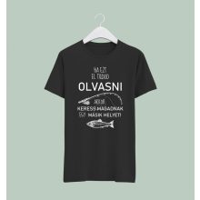 Ha ezt el tudod olvasni....póló