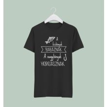 A kislányok babáznak, a nagylányok horgásznak póló