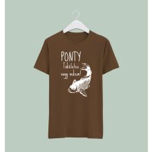 Ponty tökéletes vagy nekem póló