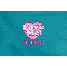 Love me, or else! hátizsák